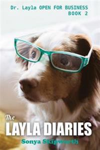 The Layla Diaries: Dr. Layla OPEN FOR BUSINESS