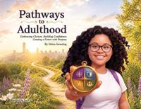 Pathways to Adulthood