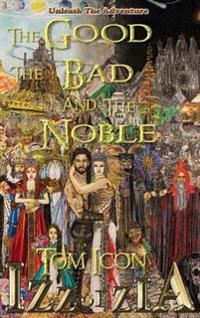 Izz of Zia: The Good the Bad and the Noble