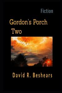 Beshears, D: Gordon's Porch Two