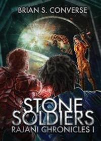 Bokomslag for "Rajani Chronicles I: Stone Soldiers"