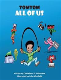 Tomtom: All of Us
