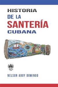 Historia de la santería cubana