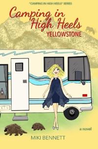 Camping in High Heels