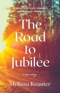 The Road to Jubilee