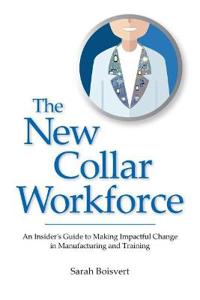 The New Collar Workforce
