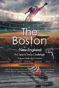 The Boston-New England Pro Sports Trivia Challenge