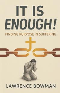 It Is Enough!