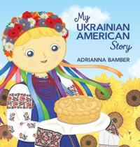 Bokomslag for "My Ukrainian American Story"