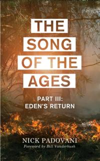 Song of the Ages: Part III