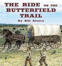 Bokomslag for "The Ride on the Butterfield Trail"