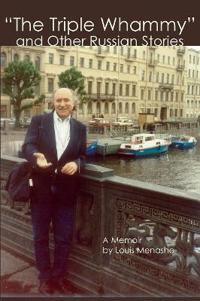 "The Triple Whammy" and Other Russian Stories