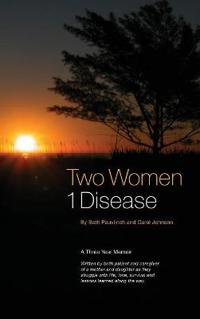 Two Women 1 Disease