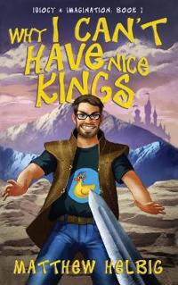 Why I Can't Have Nice Kings