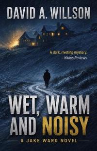 Wet, Warm and Noisy