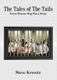 The Tales of The Tails/ Every Rescue Dog Has a Story