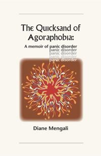 Quicksand of Agoraphobia