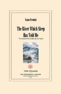 The River Which Sleep Has Told Me