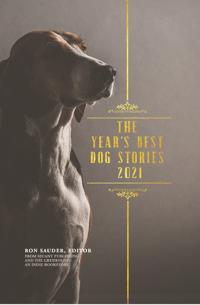 Bokomslag for "The Year's Best Dog Stories 2021"