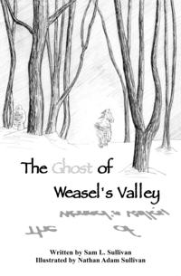 Ghost of Weasel's Valley