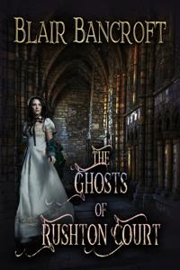 Ghosts of Rushton Court