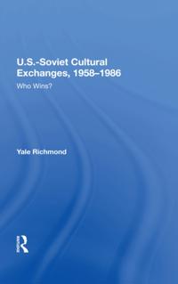 U.S.-Soviet Cultural Exchanges, 1958-1986