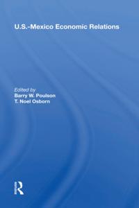 U.S.-Mexico Economic Relations