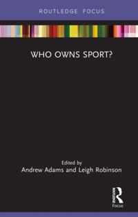 Routledge Focus on Sport, Culture and Society