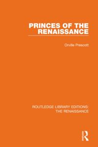 Routledge Library Editions: The Renaissance