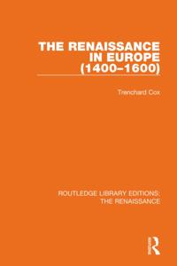 Routledge Library Editions: The Renaissance