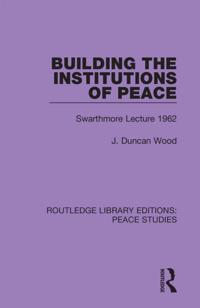Routledge Library Editions: Peace Studies