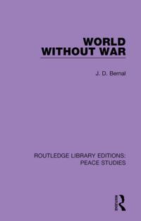 Routledge Library Editions: Peace Studies