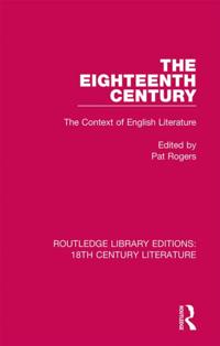 Routledge Library Editions: 18th Century Literature