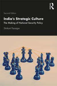 Indiaa  s Strategic Culture