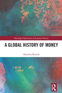 Routledge Explorations in Economic History