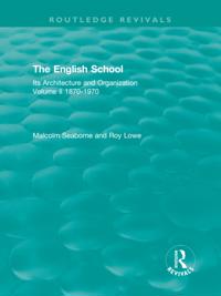 Routledge Revivals: The English School