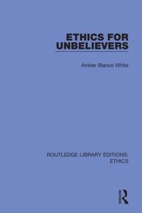 Routledge Library Editions: Ethics