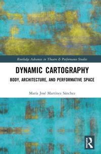 Routledge Advances in Theatre & Performance Studies