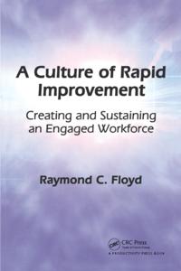 Culture of Rapid Improvement