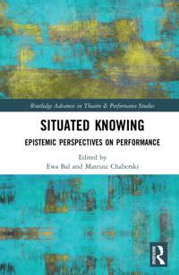 Routledge Advances in Theatre & Performance Studies