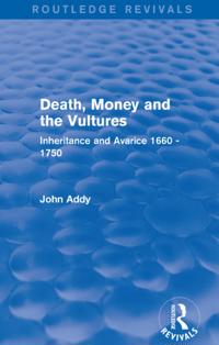 Death, Money and the Vultures (Routledge Revivals)