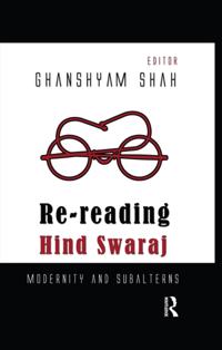 Re-reading Hind Swaraj