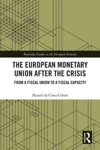 Routledge Studies in the European Economy