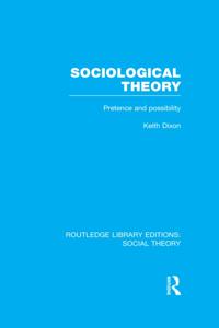 Routledge Library Editions: Social Theory
