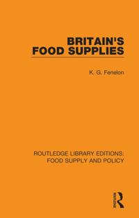 Routledge Library Editions: Food Supply and Policy