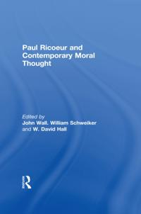 Paul Ricoeur and Contemporary Moral Thought