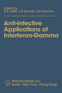 Anti-Infective Applications of Interferon-Gamma