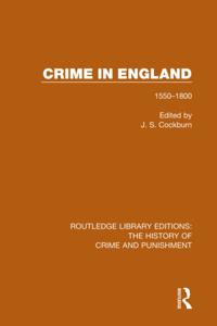 Routledge Library Editions: The History of Crime and Punishment