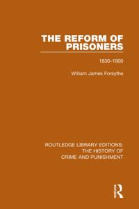 Routledge Library Editions: The History of Crime and Punishment