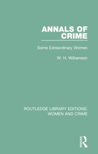 Routledge Library Editions: Women and Crime